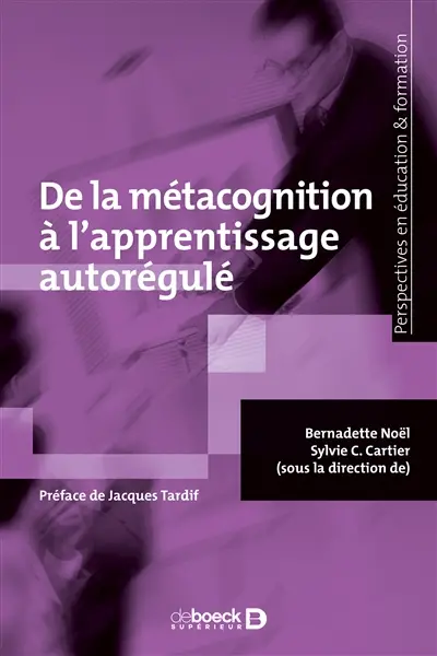 De la métacognition à l'apprentissage autorégulé