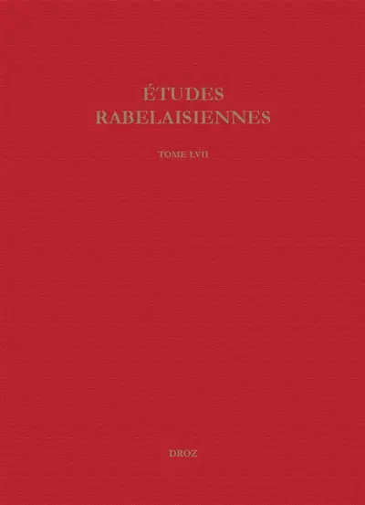 Etudes rabelaisiennes. Vol. 57. Varia
