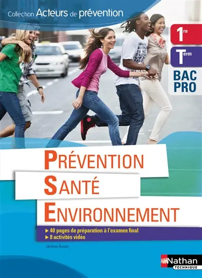 Prévention, santé, environnement, 1re, terminale bac pro