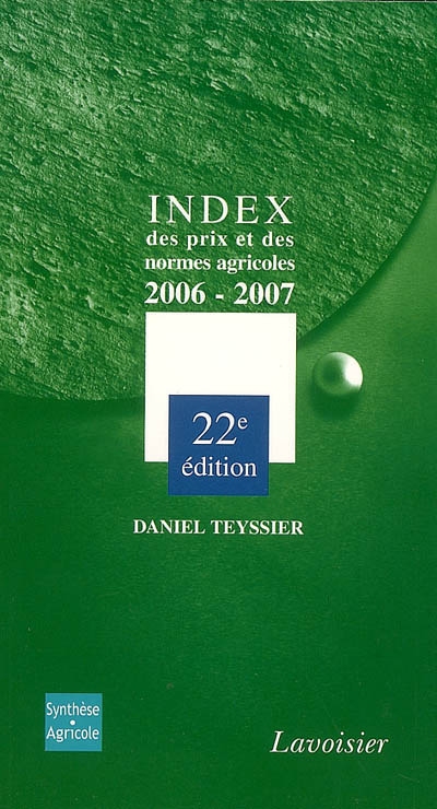 Index des prix et des normes agricoles : 2006-2007