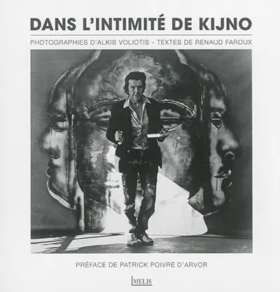 Dans l'intimité de Kijno