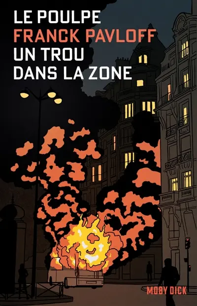 Le Poulpe. Vol. 2. Un trou dans la zone
