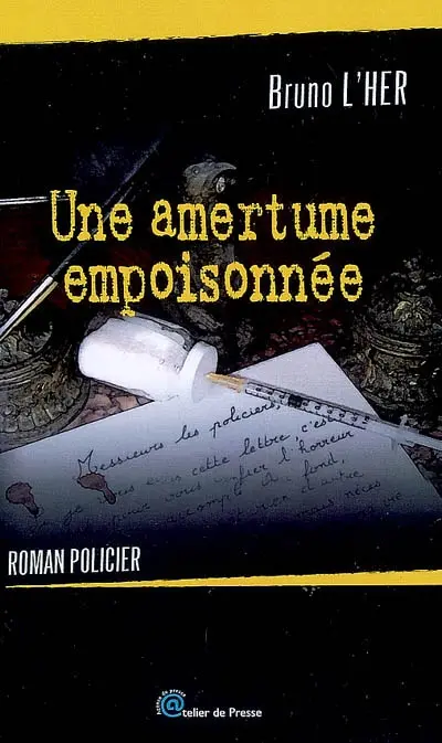 Une amertume empoisonnée