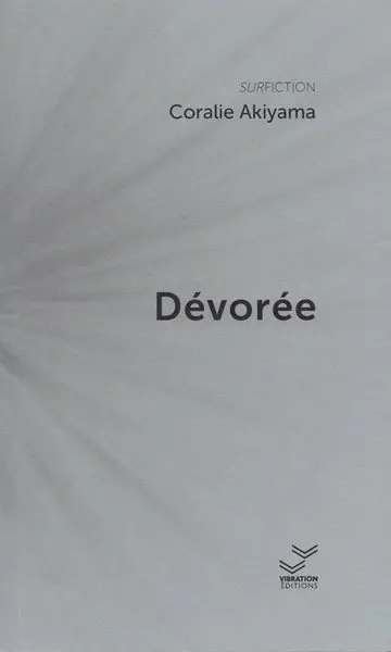Dévorée