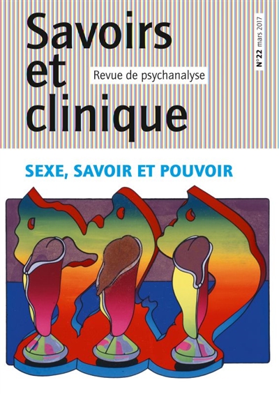 savoirs et clinique, n° 22. sexe, savoir et pouvoir