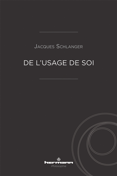 De l'usage de soi