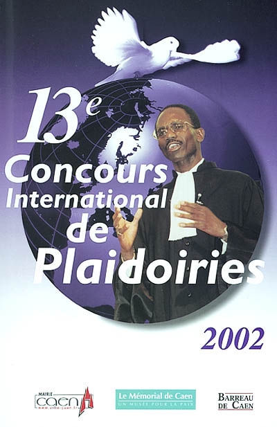 13e Concours international de plaidoiries : 2002
