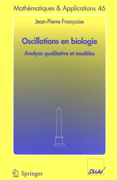 Oscillations en biologie : analyse qualitative et modèles