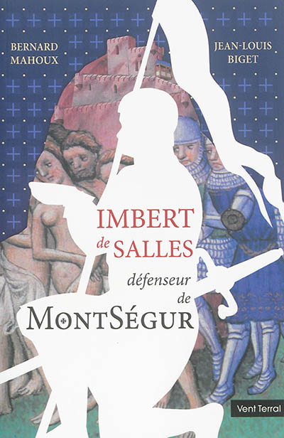 Imbert de Salles : défenseur de Montségur