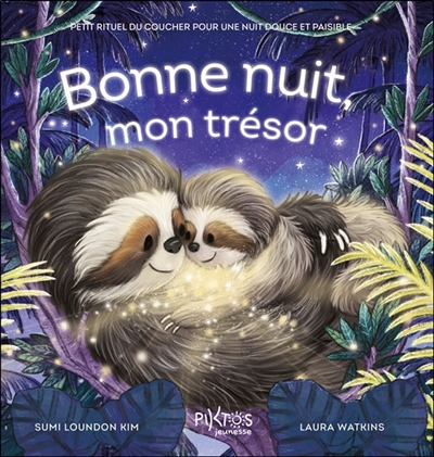 Bonne nuit, mon trésor : petit rituel du coucher pour une nuit douce et paisible