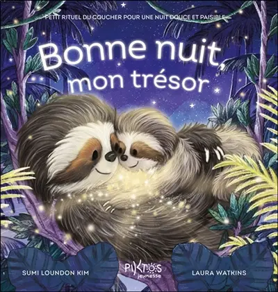 Bonne nuit, mon trésor : petit rituel du coucher pour une nuit douce et paisible