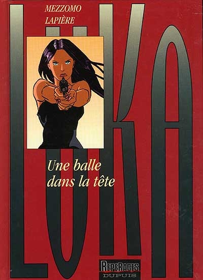 Luka. Vol. 5. Une balle dans la tête