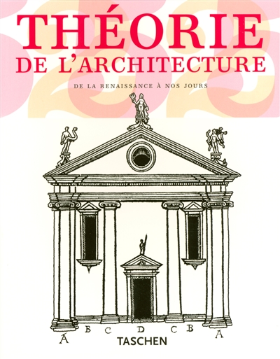 Théorie de l'architecture : de la Renaissance à nos jours
