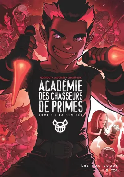 Académie des chasseurs de prime. Vol. 1. La rentrée