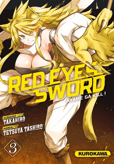 Red eyes sword : akame ga kill !. Vol. 3