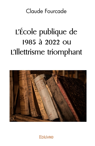 L’ecole publique de 1985 à...