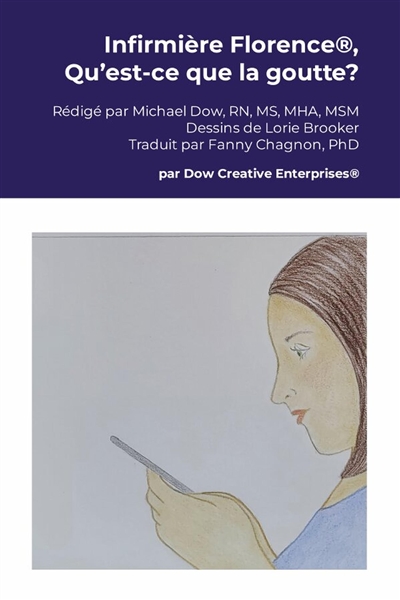 Infirmière Florence®, Qu'est-ce que la goutte ?