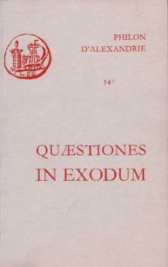 Quaestiones et solutiones in exodum : I et II, e versione armeniaca et fragmenta graeca
