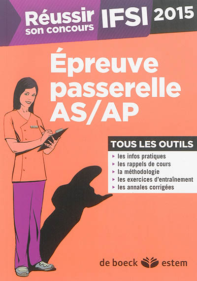 Réussir son concours IFSI : épreuve passerelle AS-AP : 2015