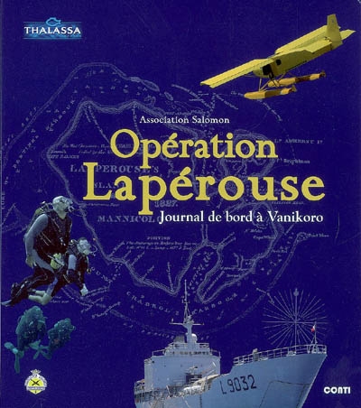 Opération Lapérouse : journal de bord à Vanikoro