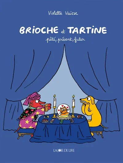 Brioche et Tartine. Pâté, présent, futur