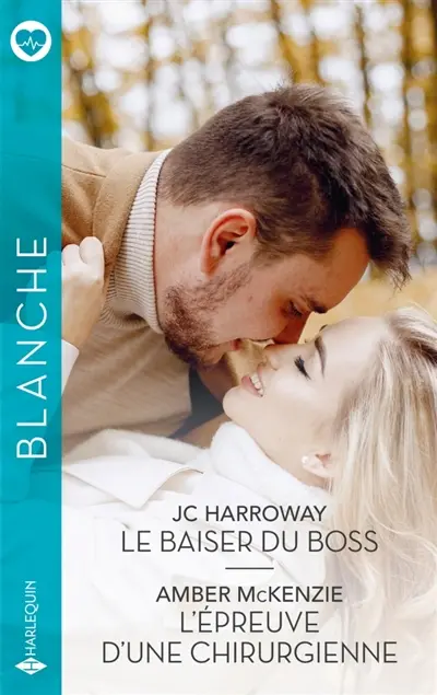 Le baiser du Boss / L'épreuve d'une chirurgienne