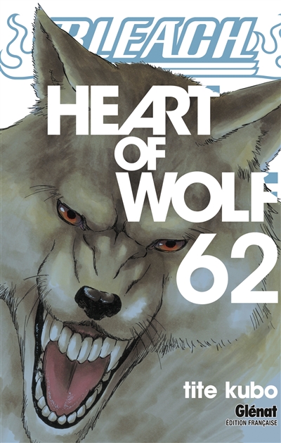 Bleach. Vol. 62. Heart of wolf