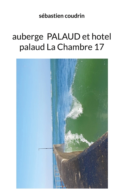 Auberge palaud et hotel...