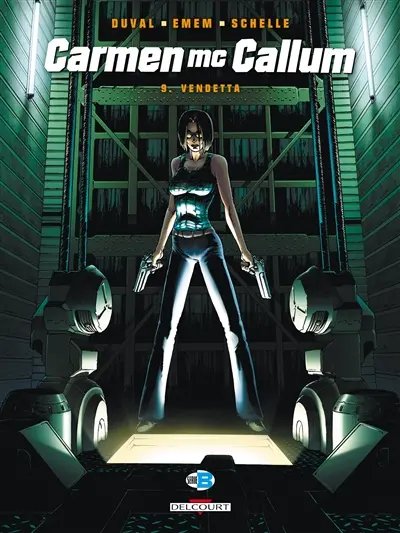 Carmen McCallum. Vol. 9. Vendetta