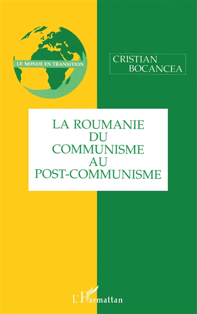 La Roumanie du communisme au post-communisme