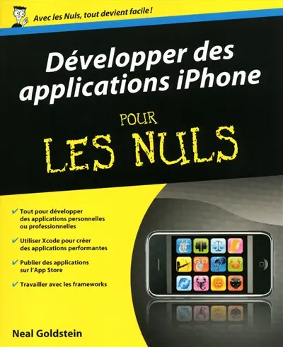 Développer des applications iPhone pour les nuls