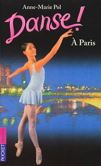 Danse !. Vol. 17. A Paris