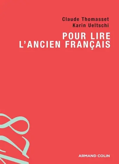 Pour lire l'ancien français