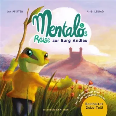 Mentalos Reise. Vol. 1. Mentalos Reise zur Burg Andlau
