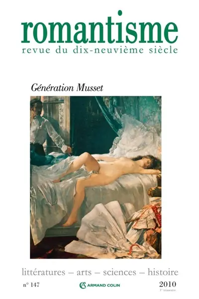 Romantisme, n° 147. Génération Musset