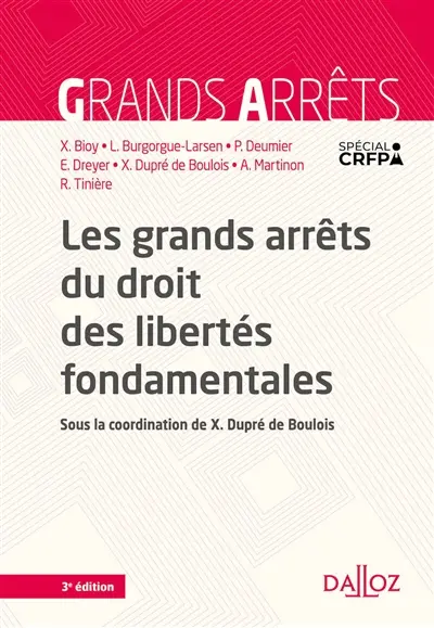 Les grands arrêts du droit des libertés fondamentales