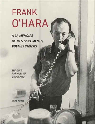 A la mémoire de mes sentiments, poèmes choisis