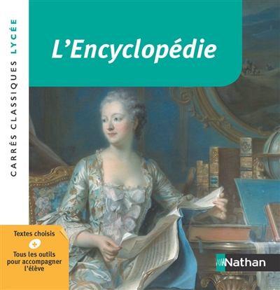 L'Encyclopédie ou Dictionnaire raisonné des sciences, des arts et des métiers : 1751-1772 : anthologie