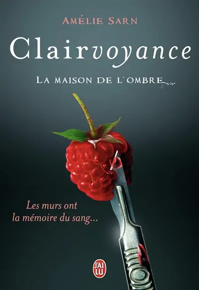Clairvoyance. Vol. 1. La maison de l'ombre