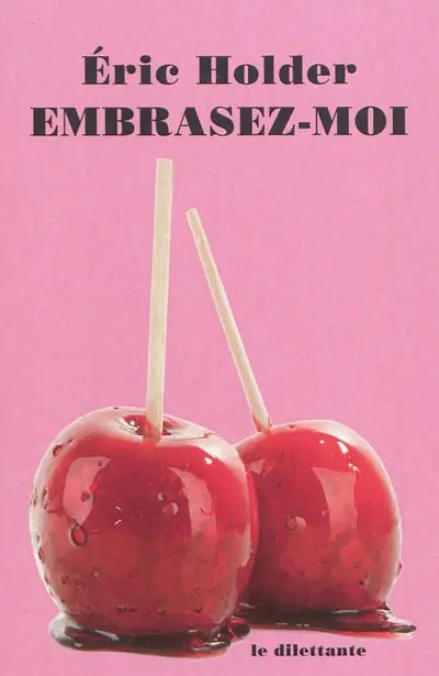 Embrasez-moi