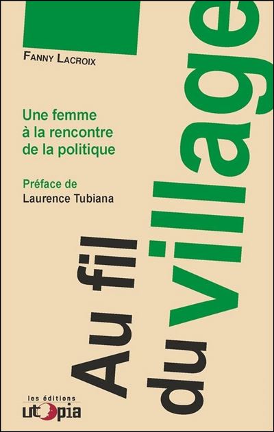 Au fil du village : une femme à la rencontre de la politique