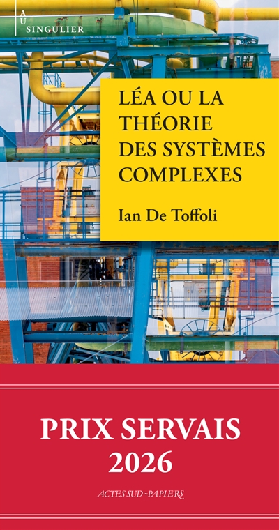 Léa ou La théorie des systèmes complexes