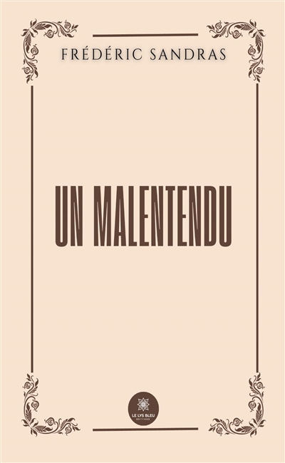 Un malentendu