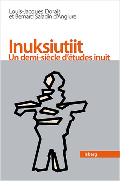 Inuksiutiit : demi-siècle d’études inuit