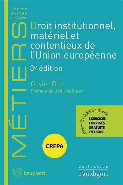 Droit institutionnel, matériel et contentieux de l'Union européenne