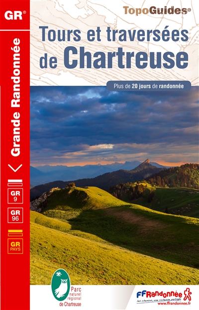 Tours et traversées de Chartreuse : GR9, GR96, GR pays : plus de 20 jours de randonnée