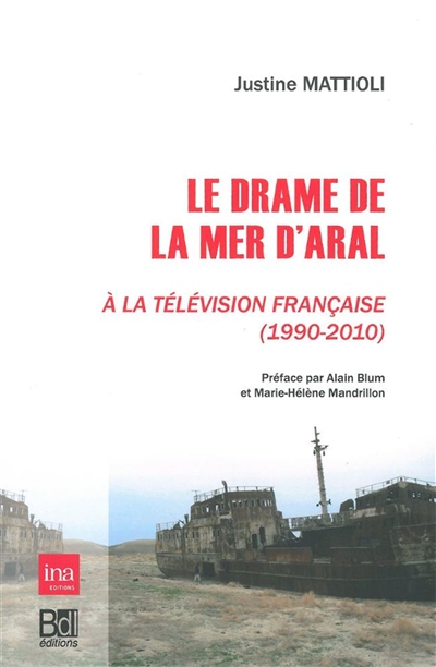Le drame de la mer d'Aral à la télévision française, 1990-2010