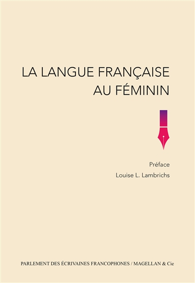 La langue française au féminin : anthologie