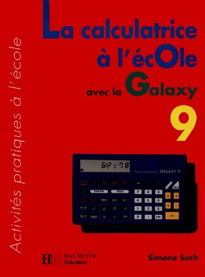 La Calculatrice à l'école avec la Galaxy 9