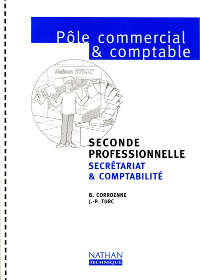 Pôle commercial et comptable, 2e professionnelle : livre de l'élève